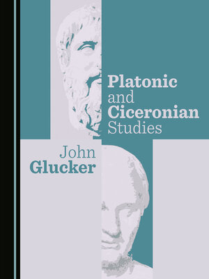 cover image of Platonic and Ciceronian Studies